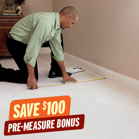 $100 Pre-Measure Bonus